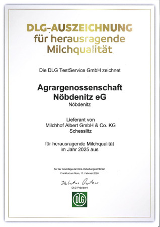 Die Agrargenossenschaft Nöbdenitz erhielt von der DLG TestService GmbH die DLG Auszeichnung für herausragende Milchqualität im Jahr 2025 an Lieferanten Milchhof Albert GmbH aus Schesslitz.